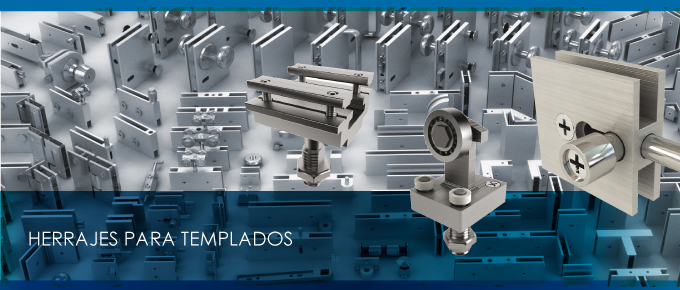 HERRAJES PARA TEMPLADOS